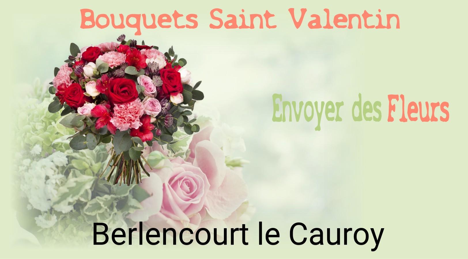 Roses de Saint-Valentin livrées à Berlencourt-le-Cauroy